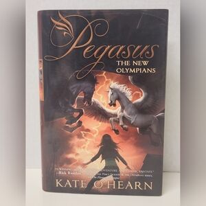 Pegasus The New Olympians Book 3 By Kate O'Hearn